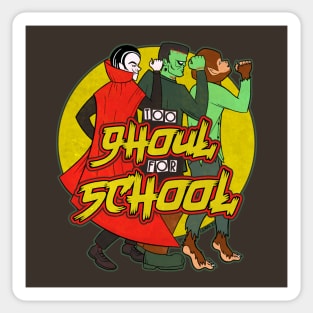 Too Ghoul For School Sticker